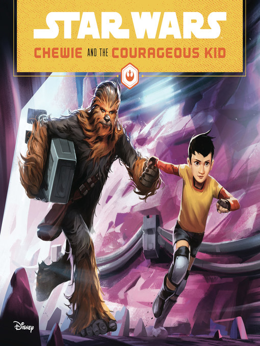 Title details for Chewie and the Courageous Kid by Lucasfilm Press - Available